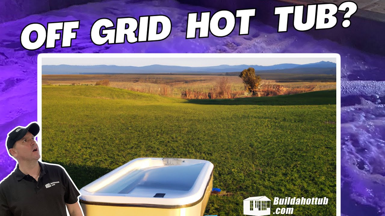 Off-Grid Hot Tub