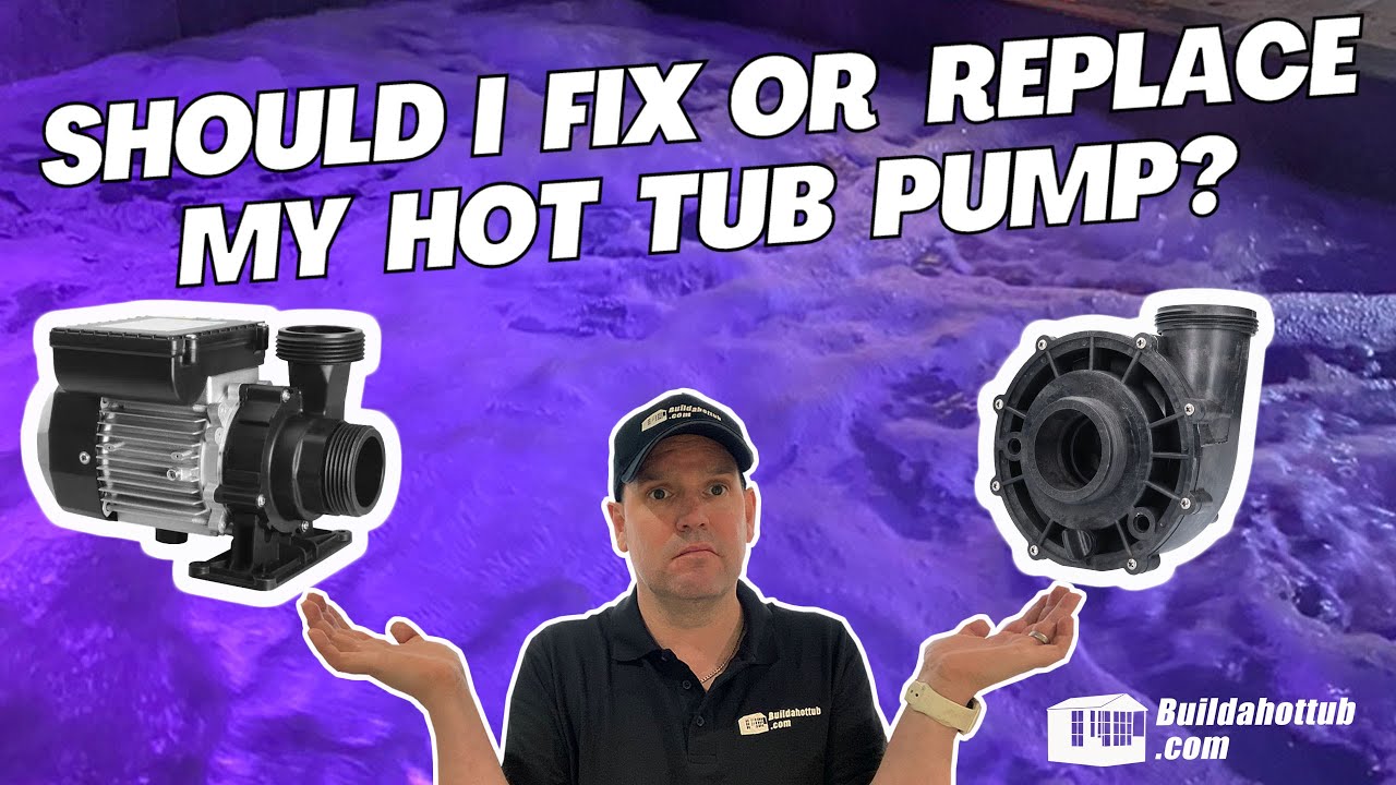 Repair or replace hot tub pump