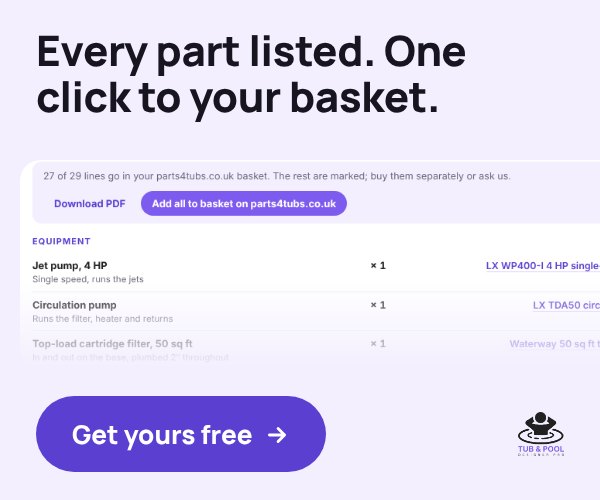 Every part listed, one click to your basket, with Tub & Pool Designer Pro